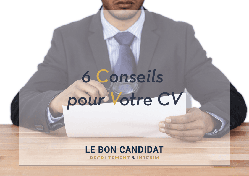 6 conseils pour votre cv